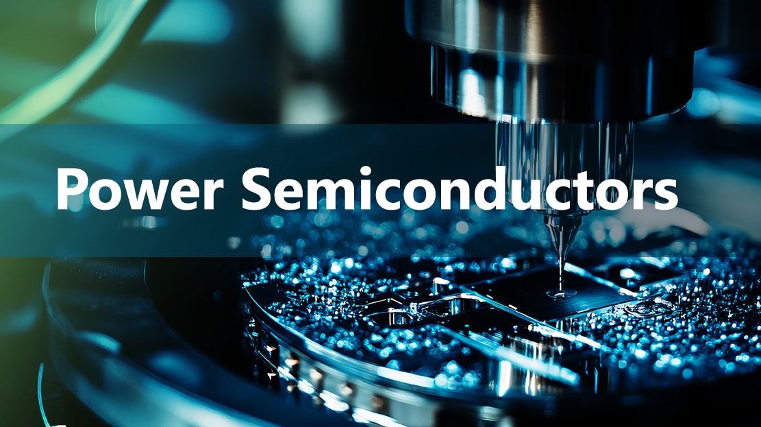 An image of a silicon wafer with the headline "Power Semiconductors"