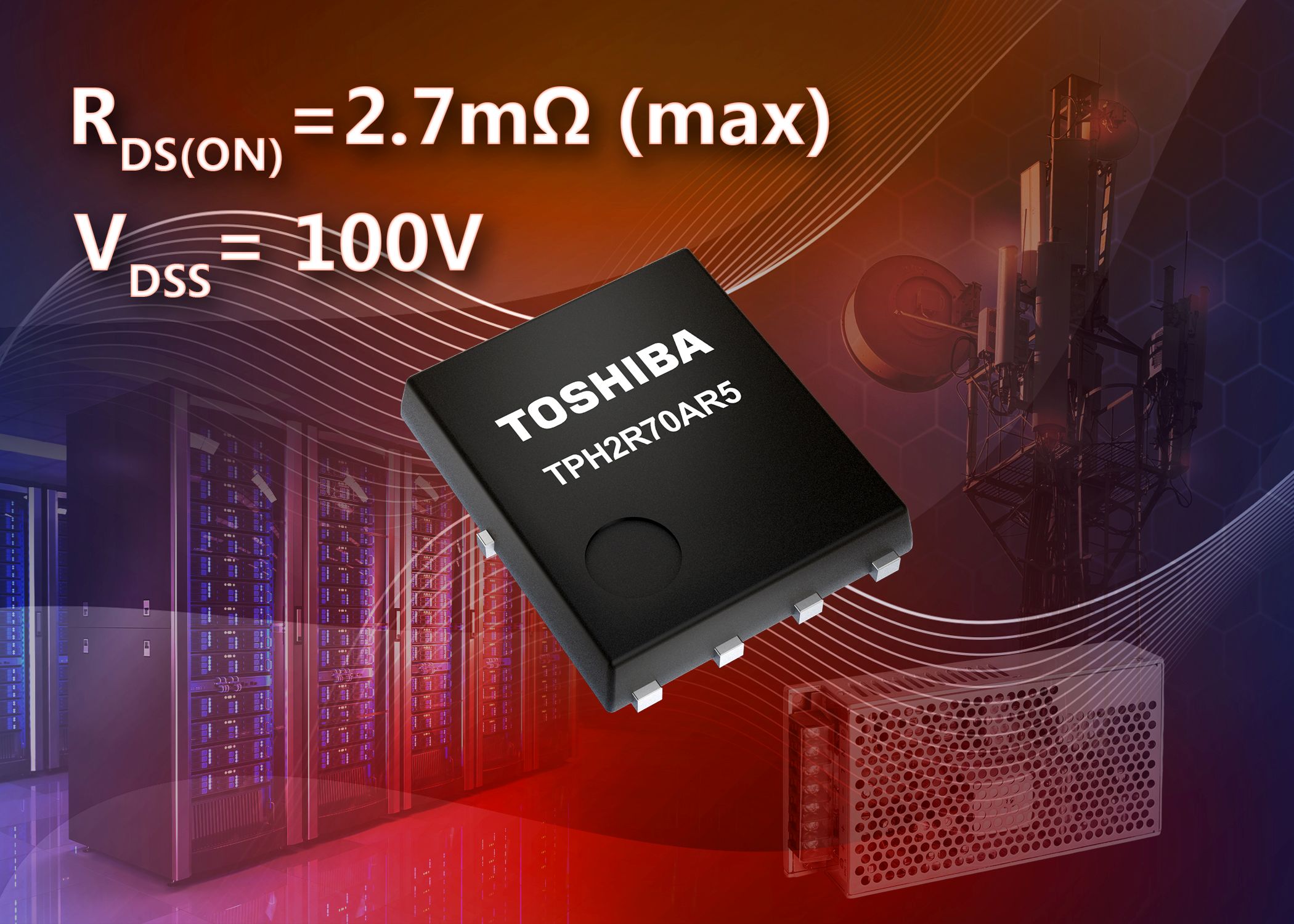 Toshiba launches 100V N-channel power MOSFET offering 2.7mΩ in 5.15mm x 6.1mm package based on U-MOS11-H process