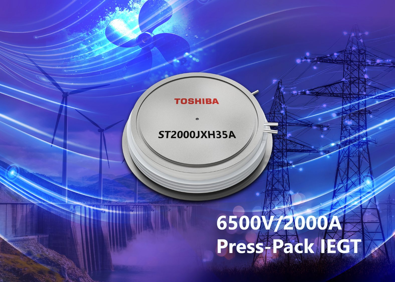 Toshiba launches 6500V/2000A Press Pack IEGT for high-voltage DC power transmission and industrial drives